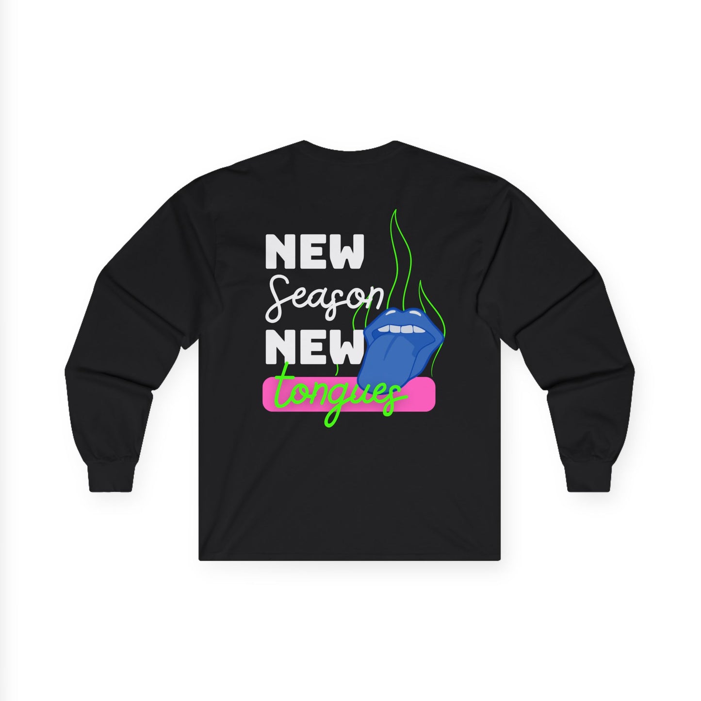 Long Sleeve: New Tongues