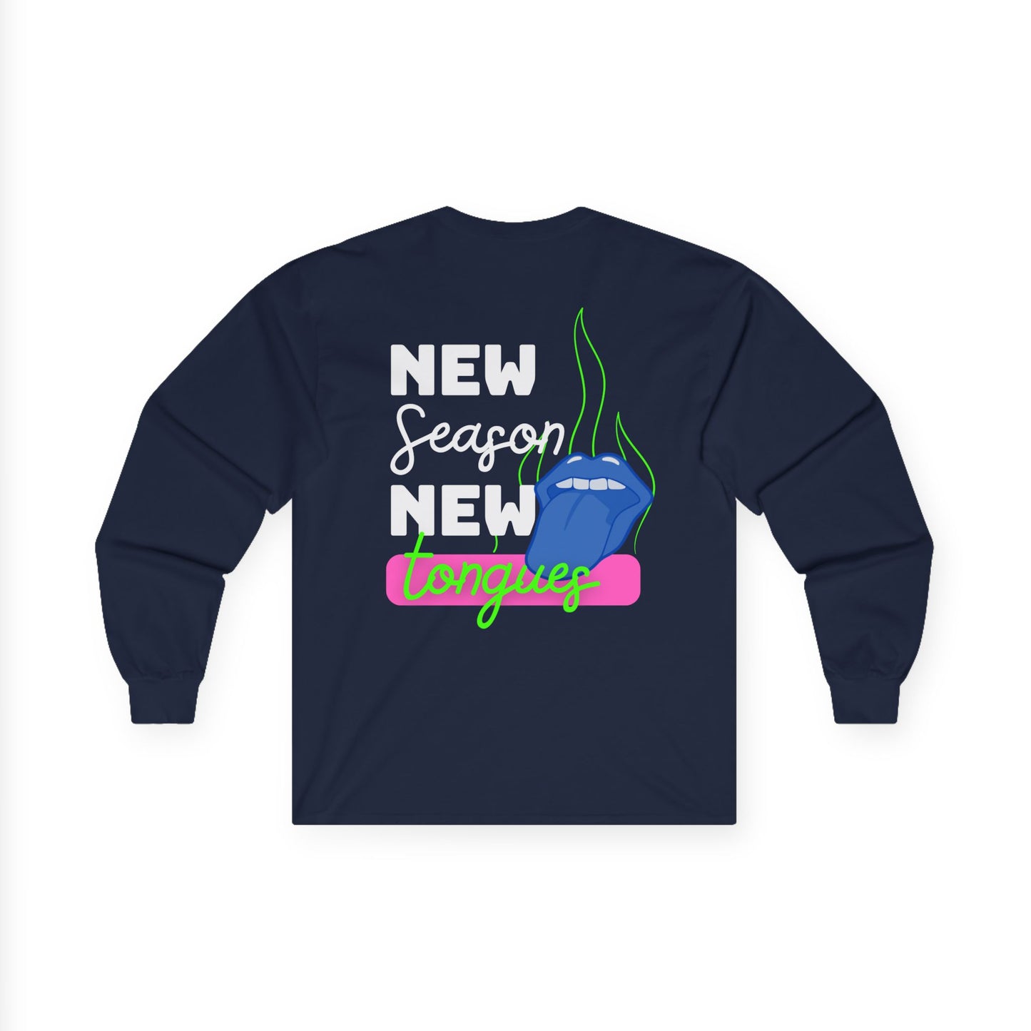 Long Sleeve: New Tongues