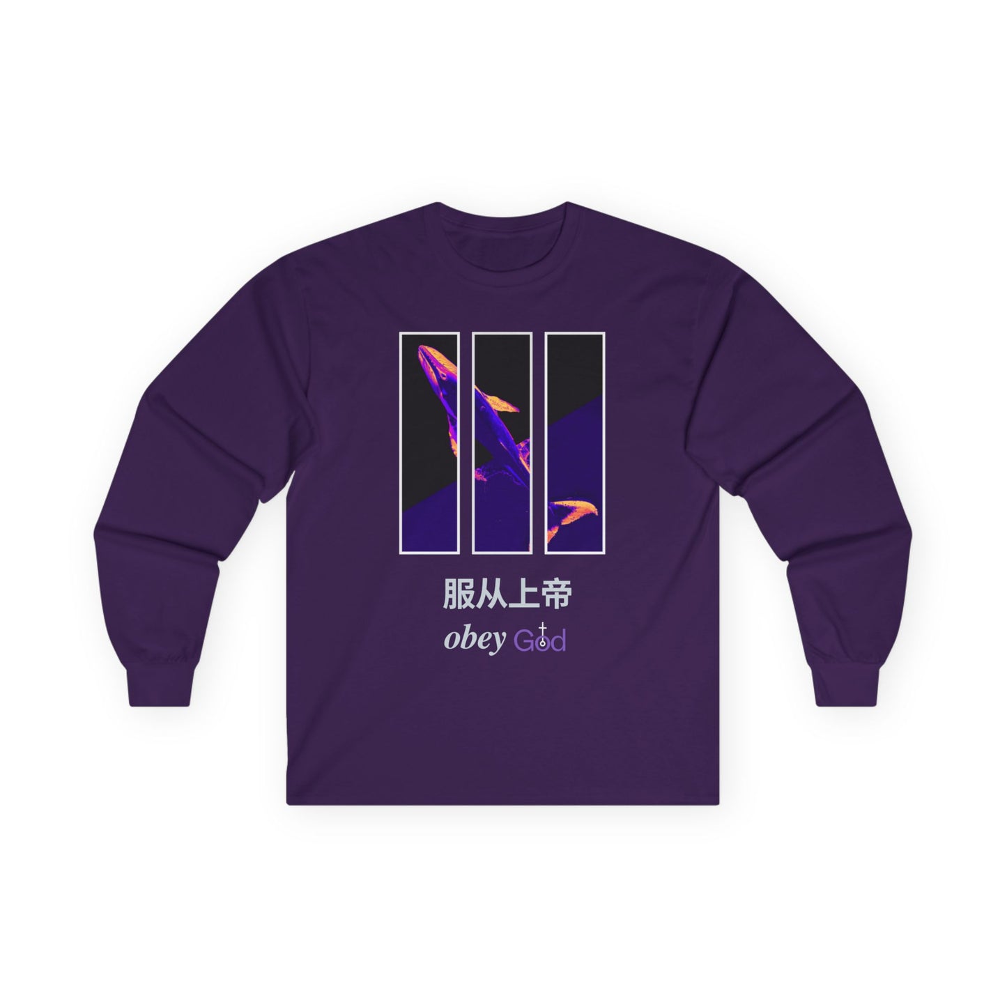 Long Sleeve: Obey God